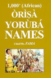 1000 Orisa Yoruba Names