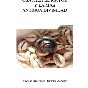 OBATALA EL MAYOR Y LA MAS ANTIGUA DIVINIDAD
