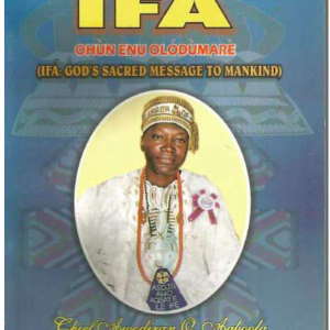 Ifa Ohun Onu Olodumare (Ifa God sacred message to Mankind)