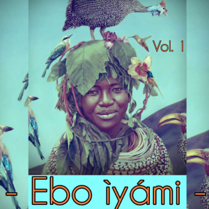 Ebo Iyami Vol1