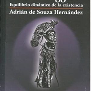 Echu-elegua Equilibrio Dinamico De La Existencia