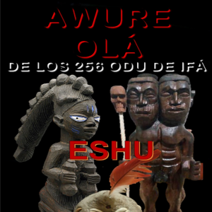 Esu Awure Ola de los 256 Odu