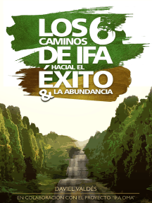 Los 6 caminos de Ifá hacia el éxito y la abundancia