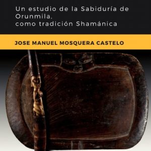 Ifa el despertar en el Sueño