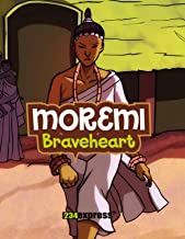 Moremi: Braveheart