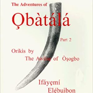 Las aventuras de Obatala parte 2