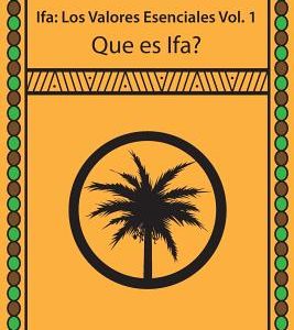 Ifa los valores esenciales Vol1 que es Ifa?