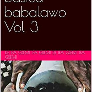 practica basica babalawo Vol 3