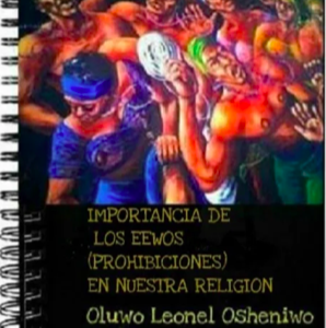 Importancia de los Eewos (Prohibiciones) en nuestra Religion