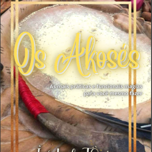 Los Akoses Los Hechizos Más Prácticos y Funcionales Para Ti