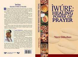 IWURE: EL PODER SANADOR DE LA ORACIÓN