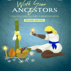 Conexión con sus antepasados: Una guía práctica para vivir una vida impulsada por el destino