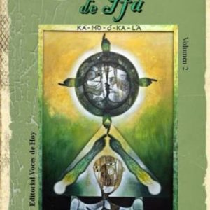El lenguaje oculto de Ifá: Volumen 2