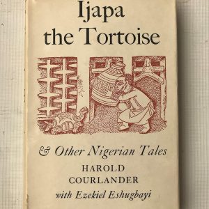 Ijapa the tortoise, and other Nigerian tales