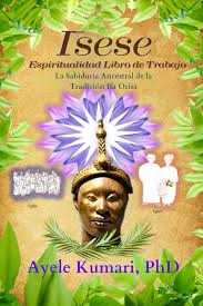 Libro de trabajo LA SABIDURÍA ANCESTRAL DE LA TRADICIÓN ORISA DE IFÁ